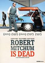 Watch Robert Mitchum est mort Myflixer