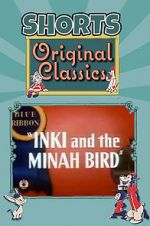 Watch Inki and the Minah Bird Myflixer
