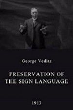 Watch Preservation of the Sign Language Myflixer