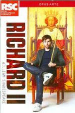 Watch Royal Shakespeare Company: Richard II Myflixer