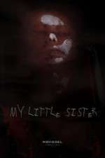 Watch My Little Sister Myflixer