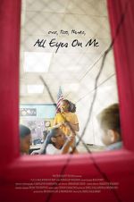 Watch 1, 2, 3, All Eyes on Me Myflixer