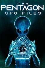 Watch The Pentagon UFO Files Myflixer