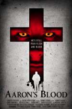 Watch Aaron\'s Blood Myflixer