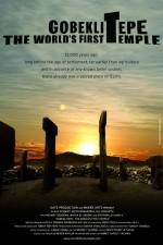 Watch Gobeklitepe The World's First Temple Myflixer