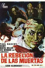 Watch La rebeli�n de las muertas Myflixer