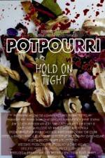 Watch Potpourri Myflixer