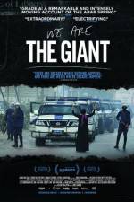 Watch We Are the Giant Myflixer