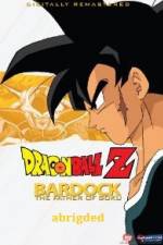 Watch Bardock Father of Goku Abridged Myflixer