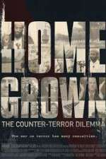 Watch Homegrown: The Counter-Terror Dilemma Myflixer