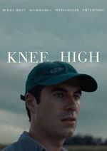 Watch Knee High Myflixer