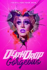 Watch Death Drop Gorgeous Myflixer
