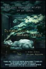 Watch Dreams with Sharp Teeth Myflixer