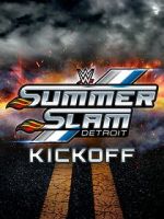 Watch WWE SummerSlam Kickoff Myflixer
