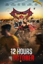 Watch 12 Hours in October Myflixer