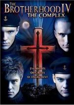 Watch The Brotherhood IV: The Complex Myflixer