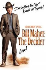 Watch Bill Maher The Decider Myflixer