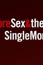 Watch More Sex & the Single Mom Myflixer