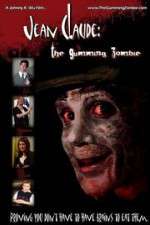 Watch Jean Claude: The Gumming Zombie Myflixer