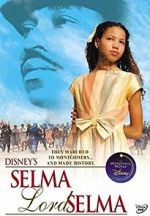Watch Selma, Lord, Selma Myflixer