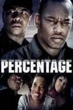 Watch Percentage Myflixer