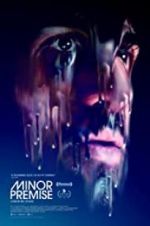 Watch Minor Premise Myflixer