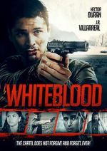 Watch Whiteblood Myflixer