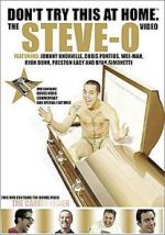 Watch Don't Try This at Home: The Steve-O Video Myflixer
