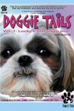 Watch Doggie Tails Vol 1 Luckys First Sleep-Over Myflixer