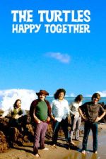 Watch The Turtles: Happy Together Myflixer