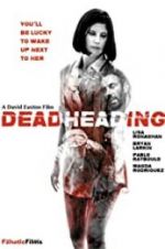 Watch Dead Heading Myflixer