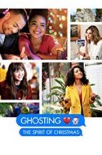 Watch Ghosting: The Spirit of Christmas Myflixer