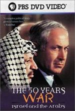 Watch The 50 Years War: Israel and the Arabs Myflixer
