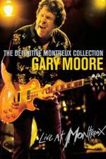 Watch Gary Moore The Definitive Montreux Collection Myflixer