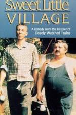 Watch My Sweet Little Village Myflixer