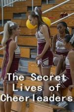 Watch The Secret Lives of Cheerleaders Myflixer