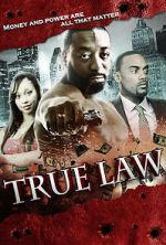 Watch True Law Myflixer