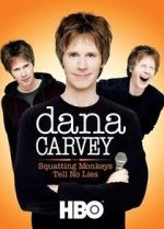 Watch Dana Carvey: Squatting Monkeys Tell No Lies (TV Special 2008) Myflixer