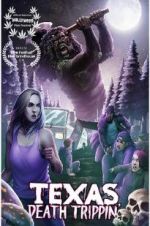 Watch Texas Death Trippin\' Myflixer