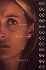 Watch It Came Nameless in Spring Myflixer