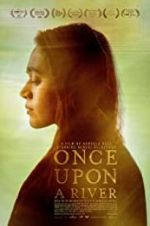Watch Once Upon a River Myflixer