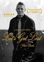 Watch Let\'s Get Lost Myflixer