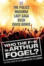 Watch Who the F**K Is Arthur Fogel Myflixer