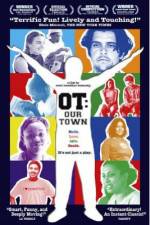 Watch OT Our Town Myflixer