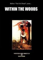 Watch Within the Woods (Short 1978) Myflixer