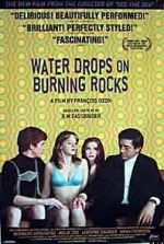 Watch Water Drops on Burning Rocks Myflixer
