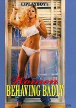 Watch Playboy: Women Behaving Badly Myflixer