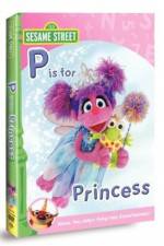 Watch Sesame Street: Abby & Friends - P Is for Princess Myflixer