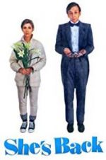 Watch She\'s Back Myflixer