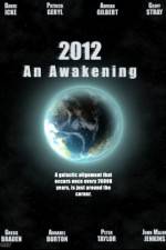 Watch 2012 An Awakening Myflixer